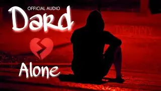 DARD - DRONNY | Sad Rap Song | Latest Hindi Sad Rap Song 2022| Heart Touching Song | Dronny