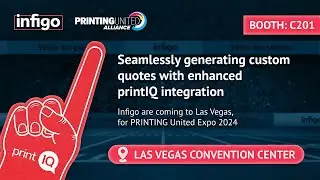 Connect: printIQ Custom Quoting - Live Demo at PRINTING United Expo 2024