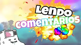 Lendo Comentários #5