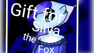 Art speedpaint/gift for Silva the Fox/by Ви ка