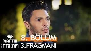 Aşk Mantık İntikam Dizisi 8. Bölüm 3. Fragmanı