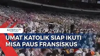 Antusiasme Umat Katolik di GBK jelang Misa Kudus Akbar Dipimpin Paus Fransiskus