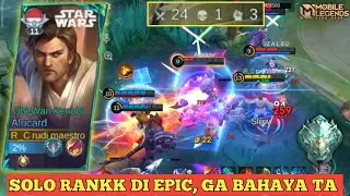 SOLO RANK ALUCARD DI EPIC GA BAHAYA TA‼️AUTO KITA GENDONG MASZE|MOBILE LEGENDS