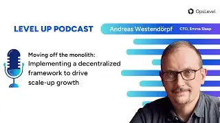 Moving off the monolith: Implementing a decentralized framework to drive scale-up growth