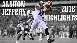 Alshon Jeffery 2018 Highlights | 