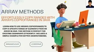 Effortlessly Copy Ranges with Arrays.copyOfRange() in Java
