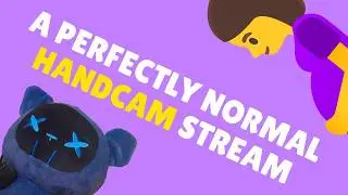 THIS IS A PERFECTLY NORMAL HANDCAM STREAM 【Clara Kaminari】
