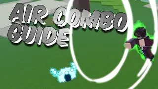 AIR COMBO GUIDE | Shindo Life