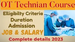 OT technian course | OT technician 2 years diploma updates 2023