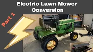 John Deere 140 Electric Conversion (Part1)