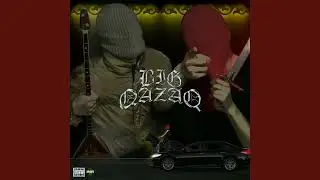 BIG QAZAQ \ БИГ КАЗАХ #bigqazaq #казахскиепесни #казакша