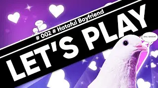 LET'S PLAY - FR - 002 - Hatoful Boyfriend (ça s'arrange pas coté doublage)