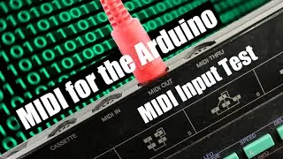 MIDI for the Arduino - MIDI Input Test