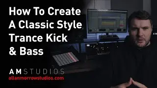 How To Create A Classic Trance Kick & Bass - Trance Tutorial Ableton Live