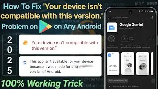 How To Fix Device Isn't Compatible With This Version Android in 5 minutes
