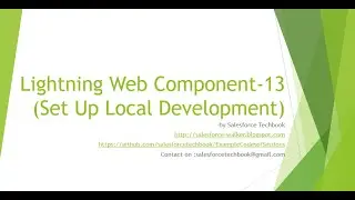 Lightning Web Component-13 (Local Development)