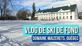 VLOG DE SKI DE FOND AU DOMAINE MAIZERETS