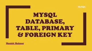 Web Programming - MySQL - Database, Table, Primary Key and Foreign Key