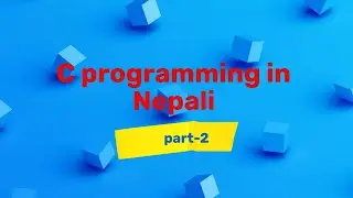 c programming in Nepali part-2