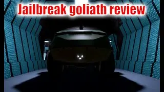 Jailbreak goliath review