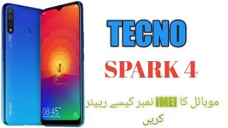 🔧TECNO SPARK 4 IMEI REPAIR📲