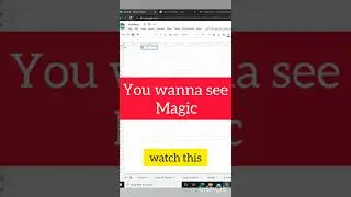 Magic trick of Google sheet 