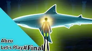 Abzu Let's Play part Final Now We Fight back