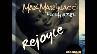 Max Marinacci - Rejoyce (feat. Hazel )*teaser*