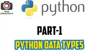 Introduction to Python Data Types in tamil || Python Tutorial in tamil || RKS CREATORS