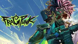the new fps game “fragpunk”