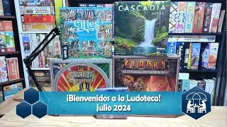 ¡Bienvenidos a la Ludoteca! - Los juegos que llegaron durante Julio 2024