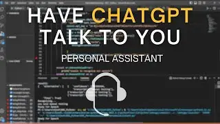 Python Tutorial - Use ChatGPT API With Text-To-Speech! (Personal Assistant)