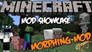 Minecraft: Mod Showcase - Morphing Mod