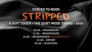 FORCED TO MODE - STRIPPED (NEW SHOW TRAILER)