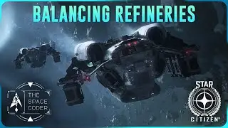 Star Citizen - Balance of Refinery Ships