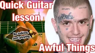 Lil Peep - Awful Things | Guitar Lesson *SIMPLE CHORDS*