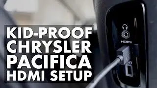 Kid-Proof iPad Setup for UConnect in Chrysler Pacifica - Lock Down HDMI so Kids DON’T BREAK IT!
