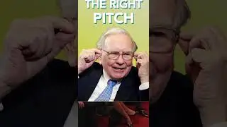 Warren Buffet: Wait for the right pitch