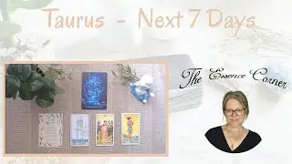 TAURUS - Next 7 Days - Timeless Tarot Reading
