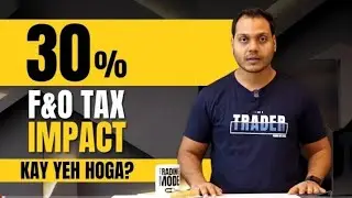 30% F&O Tax Impact🤔 | 30% tax in f&o trading | Monday Market prediction