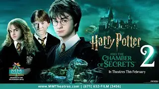 Harry Potter and the Chamber of Secrets trailer  | Coming Soon to MM Theatres