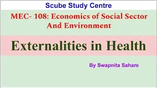 Externalities in Health #MEC108 #Economics @SCubeStudyCentre
