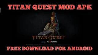 🔥TITAN QUEST MOD APK 2019 FREE DOWNLOAD FOR ANDROID