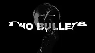 LOUIS CXLINS - TWO BULLETS
