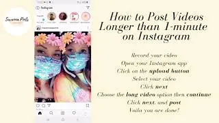 How to Post Videos Longer than 1-minute  on Instagram
