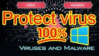 How to protect window 10 without anti-virus software.