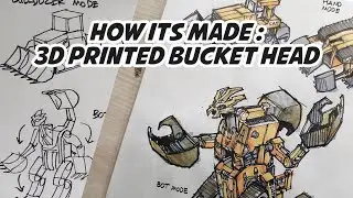 How It's Made: 3d printed Bucket Head