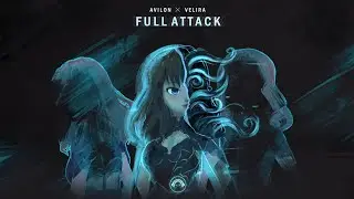 Avilon & Velira - Full Attack