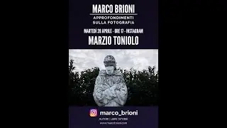 Diretta con Marzio Toniolo