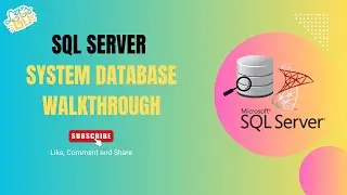 SQL Server Database Creation || System Database walkthrough || 